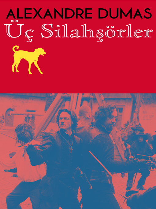Title details for Üç Silahşörler by Alexandre Dumas - Available
